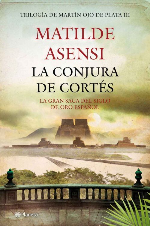 Mejores novelas de intriga y suspense - La conjura de Cortés